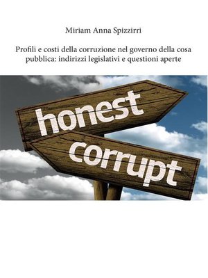 cover image of Profili e costi della corruzione nel governo della cosa pubblica